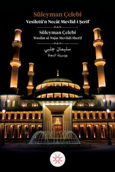 Süleyman Çelebi Vesîletü’n Necât Mevlid-i Şerif