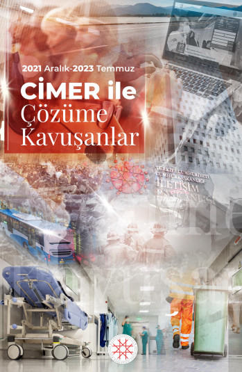 CİMER İLE ÇÖZÜME KAVUŞANLAR