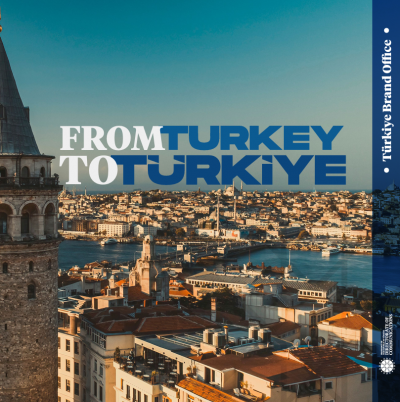 FROM TURKEY TO TÜRKİYE