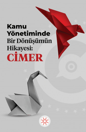 KAMU YÖNETİMİNDE BİR DÖNÜŞÜMÜN HİKAYESİ: CİMER