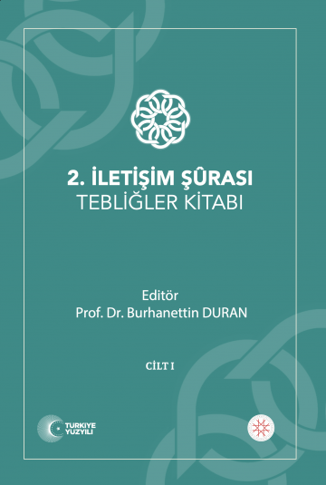 2. İLETİŞİM ŞÛRASI TEBLİĞLER KİTABI - Cilt 1
