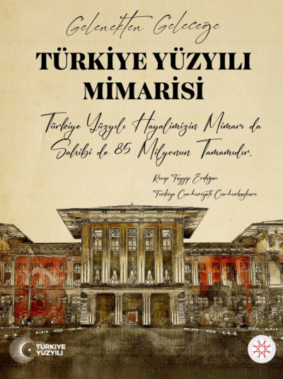 TÜRKİYE YÜZYILI MİMARİSİ