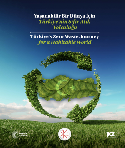YAŞANABİLİR BİR DÜNYA İÇİN TÜRKİYE’NİN SIFIR ATIK YOLCULUĞU