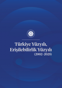 Türkiye Yüzyılı, Erişilebilirlik Yüzyılı