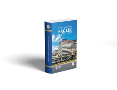 21. Yüzyılda Türkiye’nin Sağlık Seferberliği