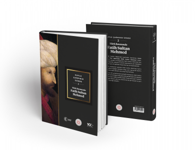 TÜRK BASININDA FATİH SULTAN MEHMED