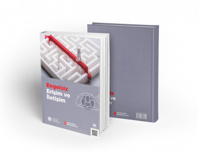 ENGELSİZ ERİŞİM VE İLETİŞİM