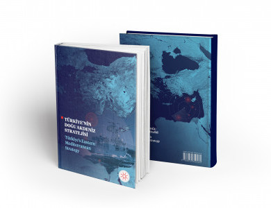 TÜRKİYE’NİN DOĞU AKDENİZ STRATEJİSİ