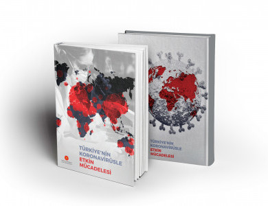 TÜRKİYE’NİN KORONAVİRÜSLE ETKİN MÜCADELESİ