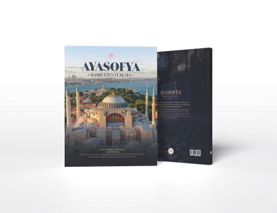 AYASOFYA: HASRETTEN VUSLATA