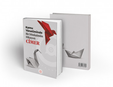 KAMU YÖNETİMİNDE BİR DÖNÜŞÜMÜN HİKAYESİ: CİMER
