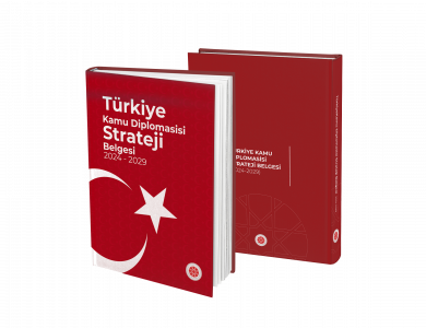 TÜRKİYE KAMU DİPLOMASİSİ STRATEJİ BELGESİ 2024 - 2029