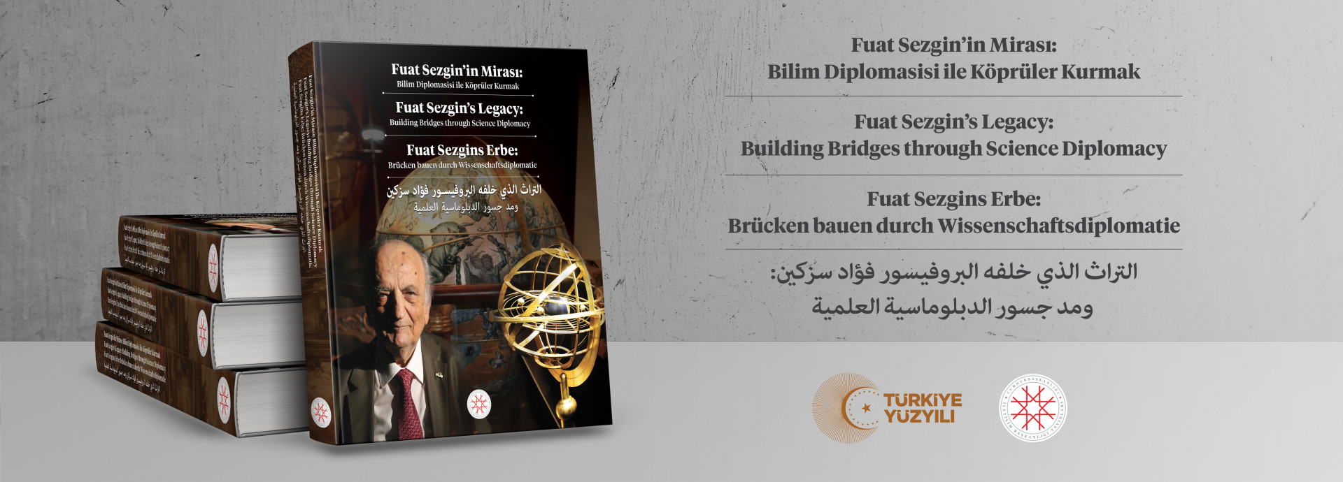 Fuat Sezgin’in Mirası: Bilim Diplomasisi ile Köprüler Kurmak Kitap Tanıtım Programı